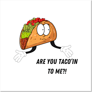 Taco ‘bout it Posters and Art